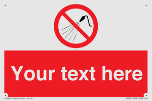 Custom prohibition Do not spray with water